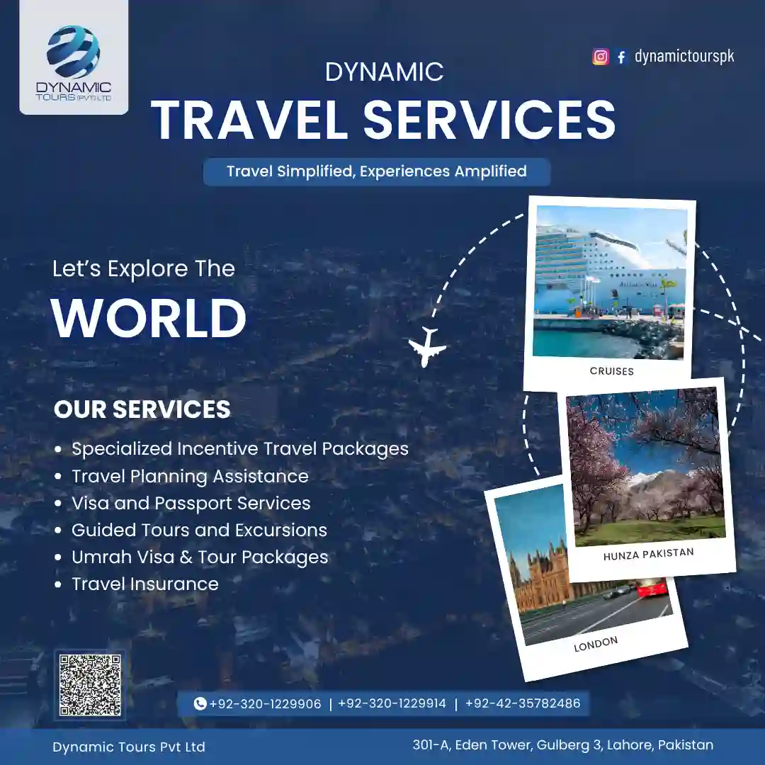 Blue-themed travel advertisement by Dynamic Tours Pvt Ltd featuring airplane graphic, cityscape, and photos of cruises, Hunza Pakistan, and London, promoting visa, insurance, guided tours, and incentive packages.