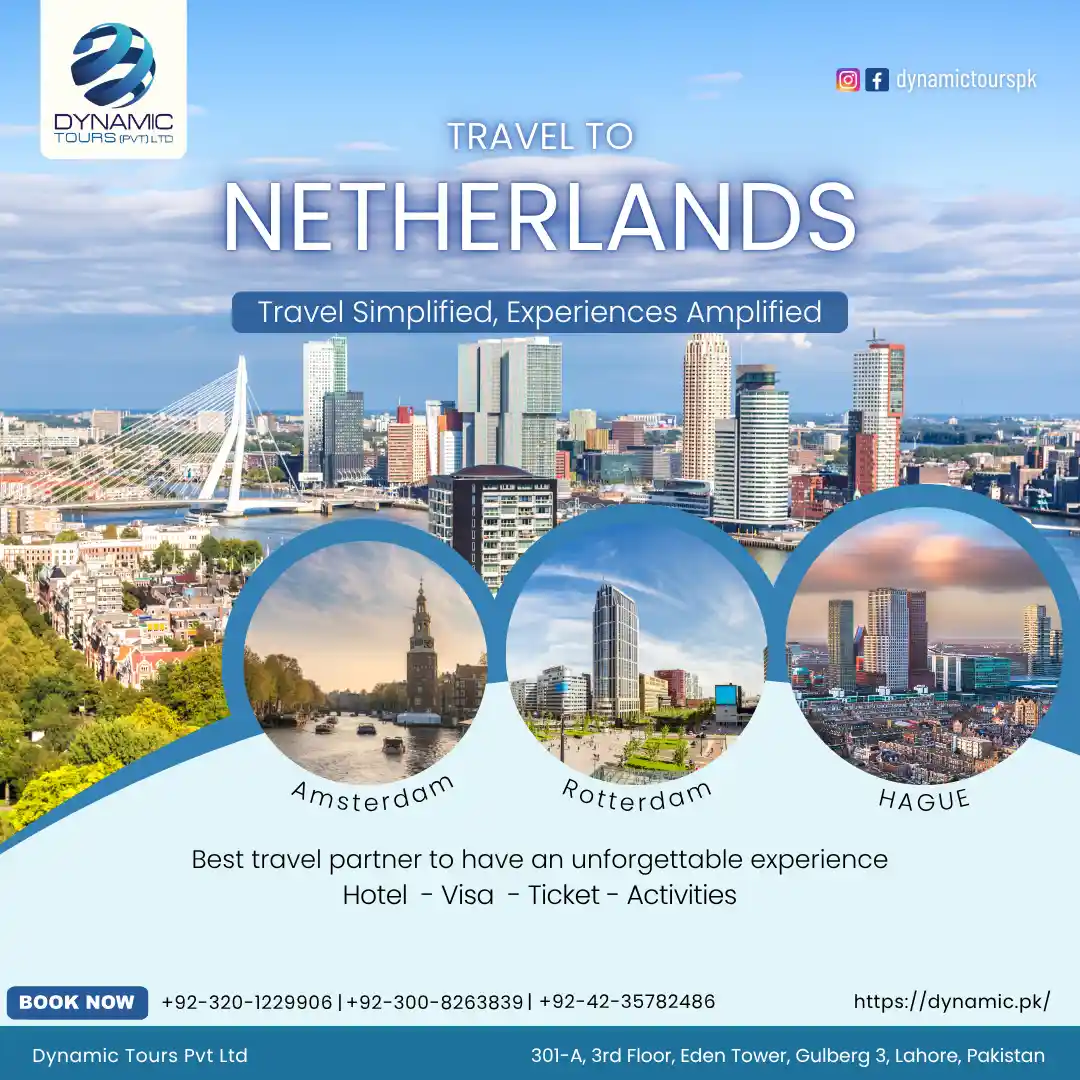 Dynamic Tours Netherlands travel package poster featuring Rotterdam skyline with Erasmus Bridge, Amsterdam canals, and The Hague cityscape, with hotel, visa, ticket, and activities included.