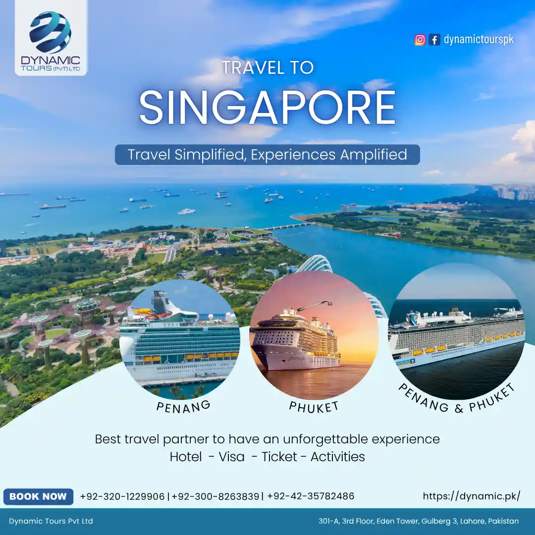 Travel poster featuring Singapore’s coastal skyline with cruise highlights: Navigator of the Seas to Penang, Quantum of the Seas to Phuket, and combined Penang–Phuket cruise - Dynamic Tours Pvt Ltd